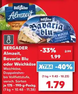 Kaufland Bergader Almzeit, Bavaria Blu oder Weichkäse Angebot