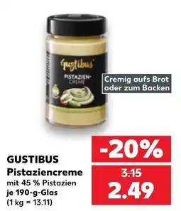 Kaufland GUSTIBUS Pistaziencreme Angebot