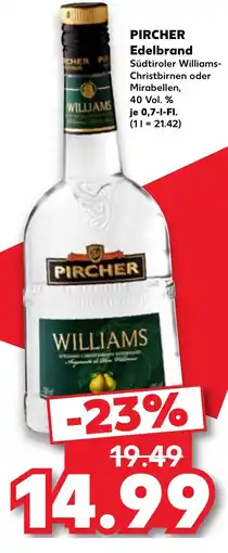 Kaufland PIRCHER Williams Edelbrand Angebot