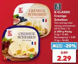 Kaufland K-CLASSIC Cremige Scheiben Angebot