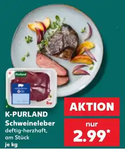 Kaufland K-PURLAND Schweineleber Angebot