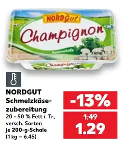 Kaufland NORDGUT Schmelzkäse-zubereitung Angebot