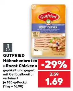 Kaufland Gutfried Hähnchenbraten »Roast Chicken« Angebot