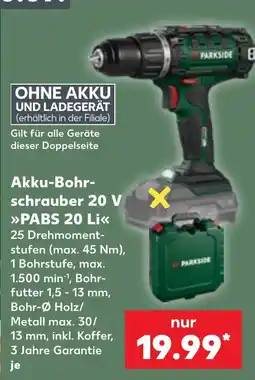 Kaufland Akku-Bohrschrauber 20 V »PABS 20 Li« Angebot