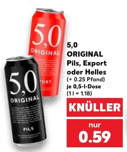 Kaufland 5,0 ORIGINAL Pils Angebot
