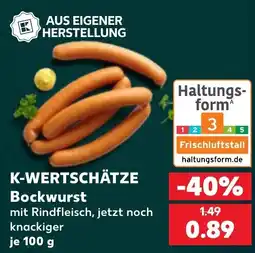 Kaufland K-WERTSCHÄTZE Bockwurst Angebot