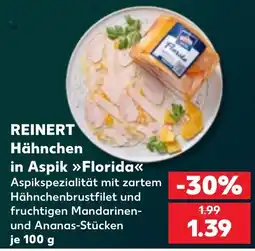 Kaufland REINERT Hähnchen in Aspik »Florida« Angebot
