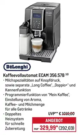 METRO DeLonghi Kaffeevollautomat ECAM 356.57B Angebot