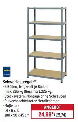 METRO Schwerlastregal 10) METRO PROFESSIONAL Angebot