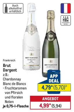 METRO Brut Dargent Angebot