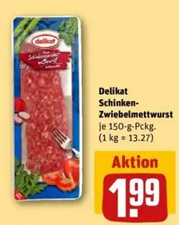 REWE Delikat Schinken-Zwiebelmettwurst Angebot