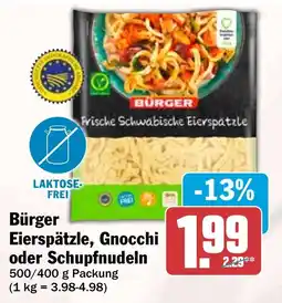 HIT Bürger Eierspätzle, Gnocchi oder Schupfnudeln Angebot