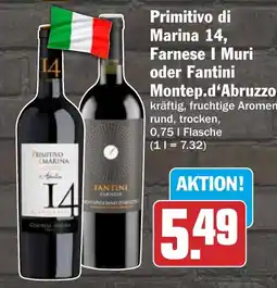 HIT Primitivo di Marina 14, Farnese I Muri oder Fantini Montep.d'Abruzzo Angebot
