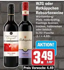 HIT WZG oder Rotkäppchen Rebsortenweine Angebot
