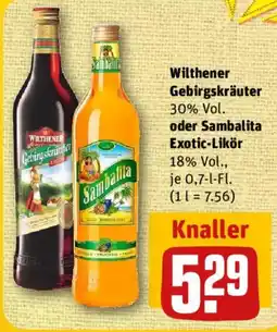 nahkauf Wilthiener Gebirgskräuter oder Sambalita Exotic-Likör Angebot