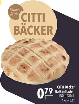 CITTI Markt CITTI Bäcker Balkanfladen Angebot