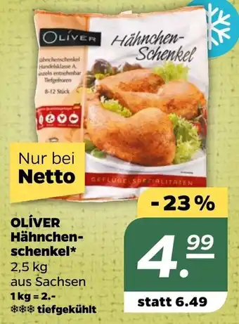 NETTO Olíver Hähnchenschenkel 2,5kg Angebot