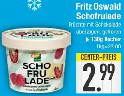 E-Center Fritz Oswald Schofrulade Angebot
