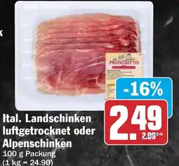 AEZ Ital. Landschinken luftgetrocknet oder Alpenschinken Angebot