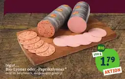 tegut tegut... Bio-Lyoner oder -Paprikalyoner Angebot