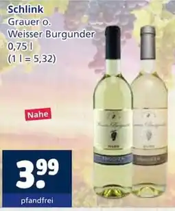 Getränkewelt Schlink Grauer o. Weisser Burgunder Angebot