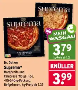 Wasgau Dr. Oetker Suprema* Margherita und Calabrese 'Nduja Tipo Angebot