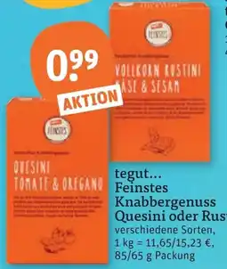 tegut tegut... Feinstes Knabbergenuss Quesini oder Rustini Angebot
