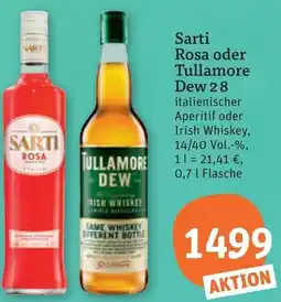tegut Sarti Rosa oder Tullamore Dew Angebot