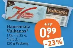 tegut Hansematz Vulkanos Angebot
