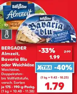 Kaufland BERGADER Almzeit, Bavaria Blu oder Weichkäse Angebot