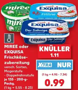 Kaufland MIREE oder EXQUISA Frischkäsezubereitung Angebot