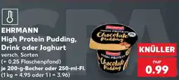 Kaufland EHRMANN High Protein Pudding, Drink oder Joghurt Angebot