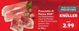 Kaufland Prosciutto di Parma DOP Angebot