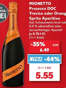 Kaufland MIONETTO Prosecco DOC Treviso oder Orang Spritz Aperitivo Angebot