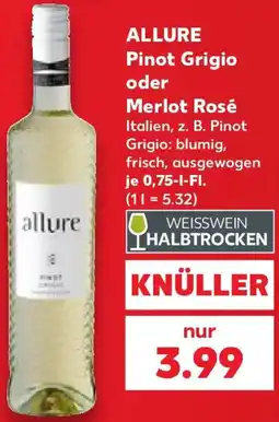 Kaufland ALLURE Pinot Grigio oder Merlot Rosé Angebot