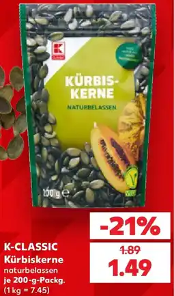 Kaufland K-CLASSIC Kürbiskerne naturbelassen Angebot