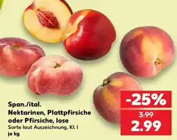 Kaufland Span./ital. Nektarinen, Plattpfirsiche oder Pfirsiche, lose Angebot