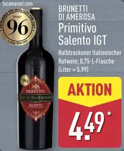 Aldi Nord Brunetti di Amerosa Primitivo Salento IGT Angebot