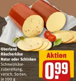 REWE Oberland Räucherkäse Natur oder Schinken Angebot