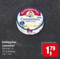 Markant Rotkäppchen Camembert Angebot