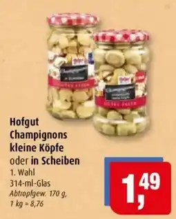 Markant Hofgut Champignons Angebot