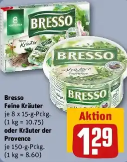 REWE Bresso Feine Kräuter oder Kräuter der Provence Angebot