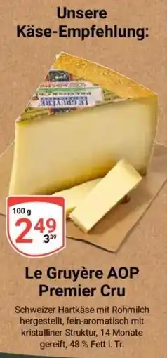 Globus Baumarkt Le Gruyère AOP Premier Cru Angebot