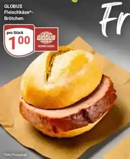 Globus Baumarkt GLOBUS Fleischkäse*-Brötchen Angebot