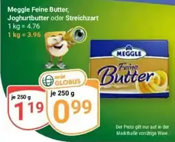 Globus Baumarkt Meggle Feine Butter Angebot