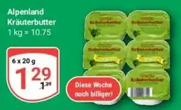 Globus Baumarkt Alpenland Kräuterbutter Angebot