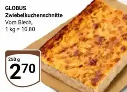 Globus Baumarkt GLOBUS Zwiebelkuchenschnitte Angebot