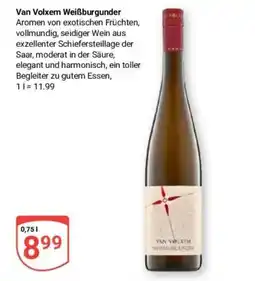 Globus Baumarkt Van Volxem Weißburgunder Angebot