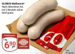 Globus Baumarkt GLOBUS Weißwurst Angebot