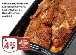 Globus Baumarkt Schweinekrustenbraten Angebot
